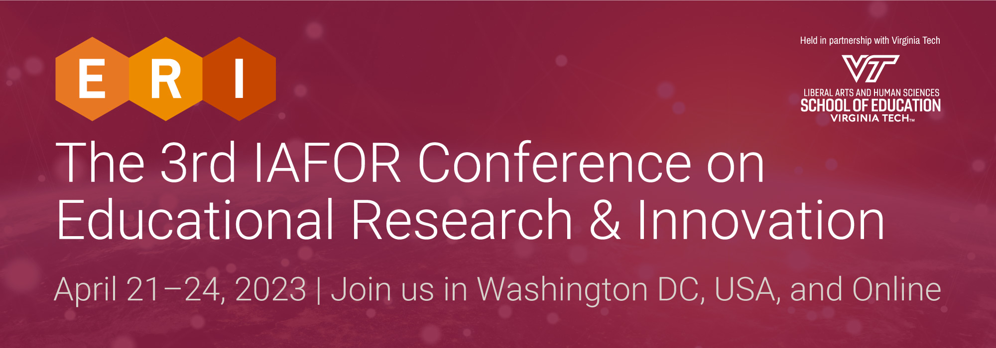 The IAFOR Conference on Educational Research & Innovation (ERI2023)